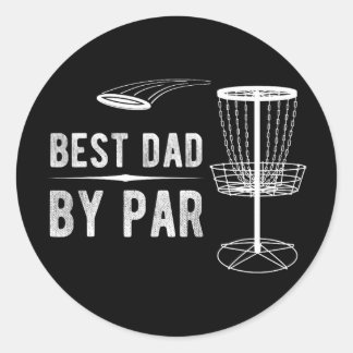 Best Dad By Par Disc Golf _2  Classic Round Sticker