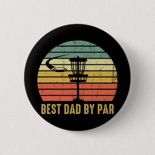 Best Dad By Par Disc Golf Funny Father's Day 6 Cm Round Badge