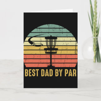 Best Dad By Par Disc Golf Funny Father's Day  Card