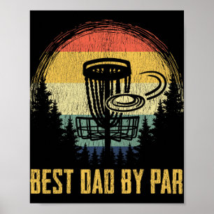 Best Dad By Par Disc Golf Funny Frisbee Father's D Poster