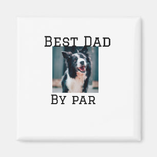 Best dad by par dog pet photo modern simple.  magnet