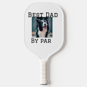 Best dad by par dog pet photo modern simple. pickleball paddle