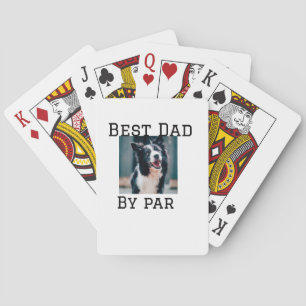 Best dad by par dog pet photo modern simple. playing cards