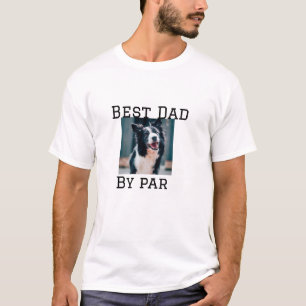 Best dad by par dog pet photo modern simple. T-Shirt