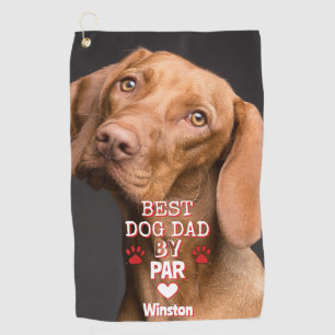 Best Dad By Par Dog Photo Golf Towel