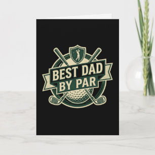 Best Dad By Par Father's Day Card