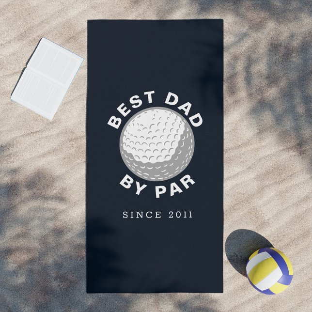 Best Dad By Par Fathers Day Custom Year Beach Towel (Creator Uploaded)