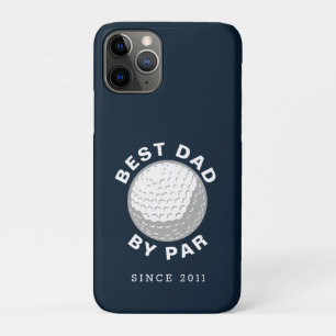 Best Dad By Par Fathers Day Custom Year iPhone 11 Pro Case