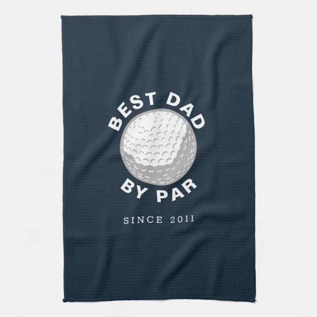 Best Dad By Par Fathers Day Custom Year Tea Towel (Vertical)