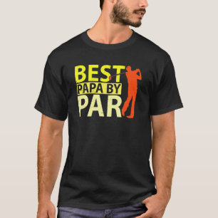 Best Dad By Par Fathers Day Golf Golfing Golfer T-Shirt