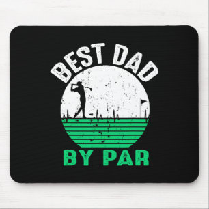 Best Dad By Par Father's Day Golfing Golf Tees Dad Mouse Mat
