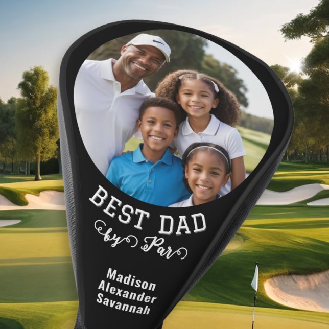 Best Dad By Par Father's Day Kids Names Golf Head Cover (A golf club cover with 'Best Dad by Par' words, personalized with names of the givers and a photo)