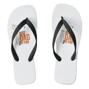 Best Dad By Par Flip Flops