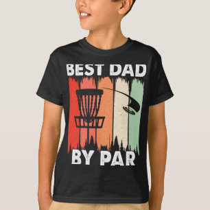 Best Dad By Par Funny Disc Golf Frisbee Golfer Fat T-Shirt