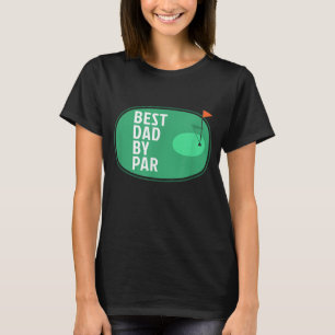 Best Dad By Par Funny Golf Father's Day Golfer T-Shirt