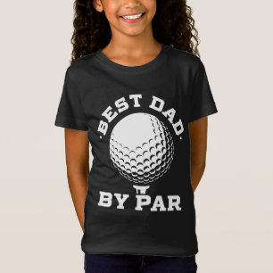 Best Dad by Par - Funny Golf Player Father's Day T-Shirt