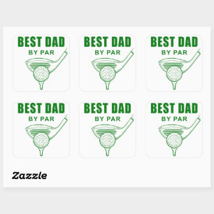 Best Dad By Par – Funny Sarcastic Golf Pun Fathers Square Sticker
