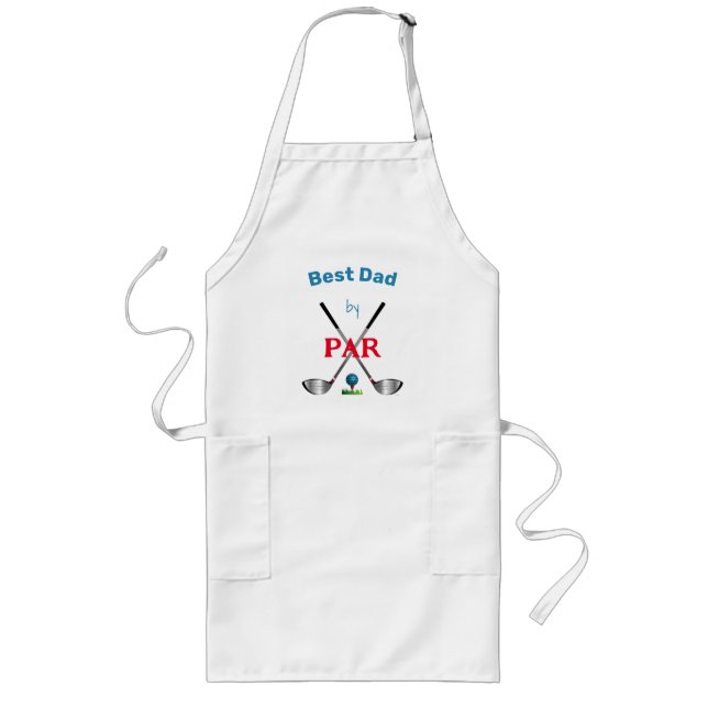 Best Dad by PAR,Golf, Clubs, Fun Long Apron (Front)