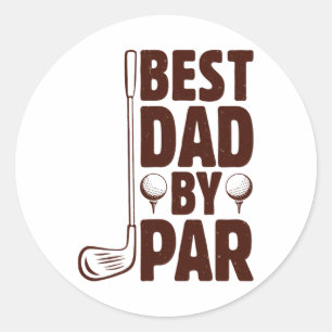 Best Dad By Par Golf Dad Classic Round Sticker