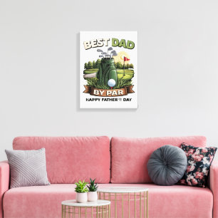 Best Dad By Par Golf Dad Funny Canvas Print