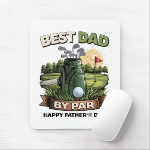 Best Dad By Par Golf Dad Funny Mouse Mat
