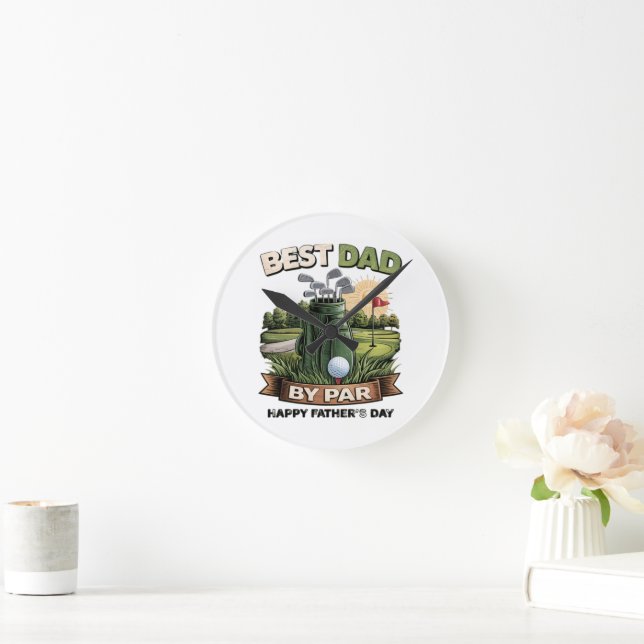 Best Dad By Par Golf Dad Funny Round Clock (Home)