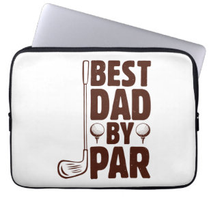 Best Dad By Par Golf Dad Laptop Sleeve