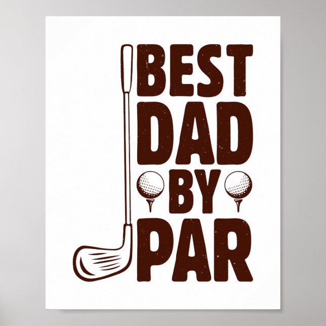 Best Dad By Par Golf Dad Poster (Front)
