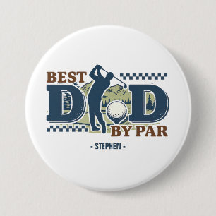 Best Dad By Par – Golf Dad Silhouette Design 7.5 Cm Round Badge
