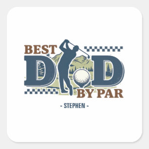 Best Dad By Par – Golf Dad Silhouette Design Square Sticker