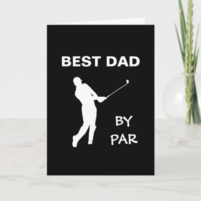 Best Dad By Par Golf Daddy Golfer Pun Father's Day Card (Front)