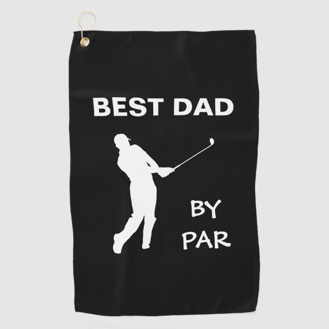 Best Dad By Par Golf Daddy Golfer Pun Father's Day Golf Towel (Front)