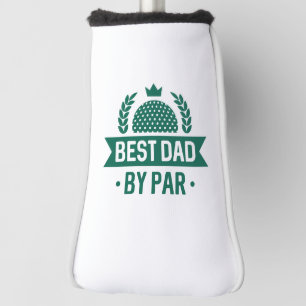 Best Dad By Par Golf Head Cover