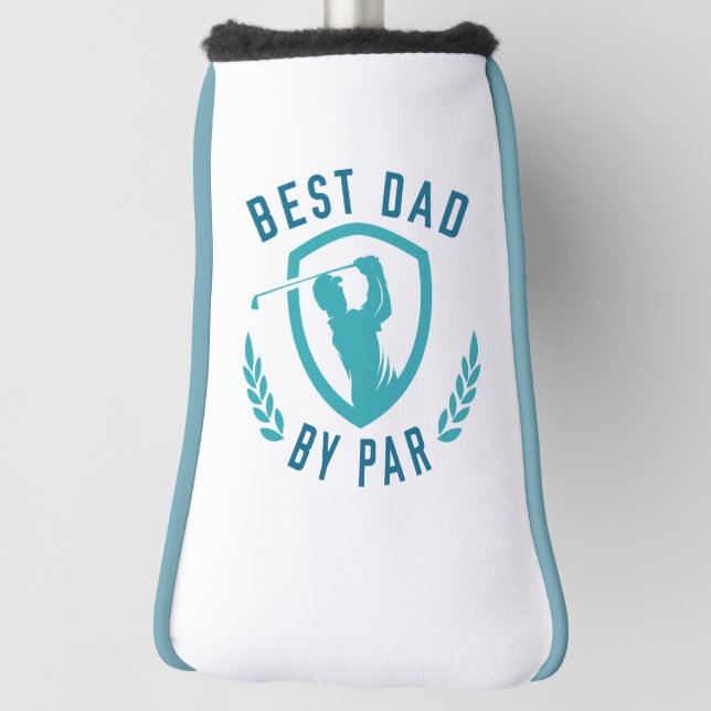 Best Dad By Par Golf Head Cover (Rotate 90)