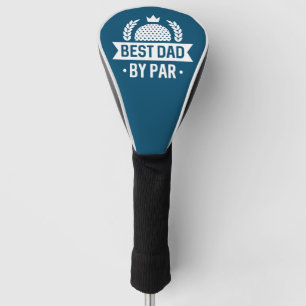Best Dad By Par Golf Head Cover