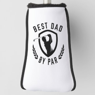 Best Dad By Par Golf Head Cover