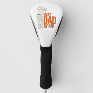 Best Dad By Par Golf Head Cover