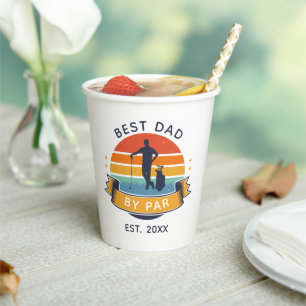 Best Dad By Par Golf Lover Custom Paper Cups