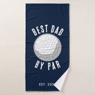 Best Dad By Par Golf Lover Fathers Day Custom Bath Towel