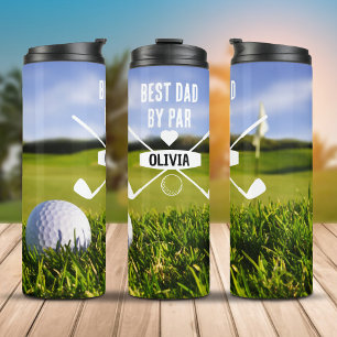 Best Dad By Par Golf Lover Father's Day Thermal Tumbler