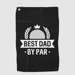 Best Dad By Par Golf Towel
