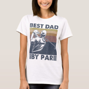 Best Dad By Par Golfer Golf Disc Golf Club Swing R T-Shirt