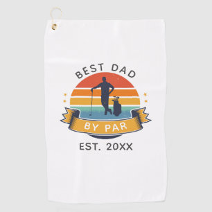 Best Dad By Par Golfing Fathers Day Family Game Golf Towel