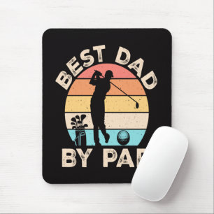 Best Dad By Par Golfing Mouse Mat