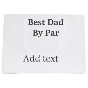 Best dad by par gray black father's day namesimple large gift bag