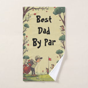 Best Dad By Par Hand Towel
