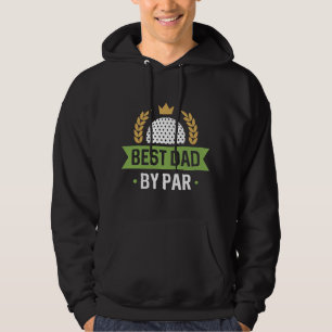 Best Dad By Par Hoodie