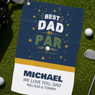 Best Dad By Par Modern Father's Day We Love You  Golf Towel