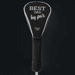 Best Dad by par Modern Typography Custom Name Golf Head Cover<br><div class="desc">Surprise your golf-loving grandpa with a meaningful and personalised gift – our "Best dad by Par" Golf Head Cover. This custom head cover combines modern typography with a heartfelt message that will touch his heart. Customise the head cover by adding the name of his child(ren), making it a truly one-of-a-kind...</div>