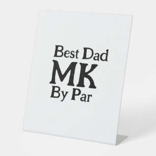 Best dad by par monogram father's day simple rusti pedestal sign